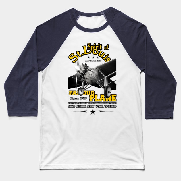 Spirit of St.Louis - Famous Plane Baseball T-Shirt by comancha